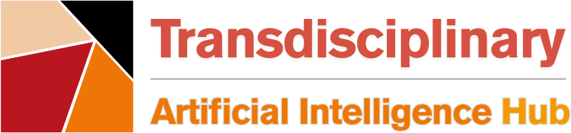 Transdisciplinary Artificial Intelligence Hub (TAIH)